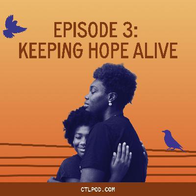 Keeping Hope Alive