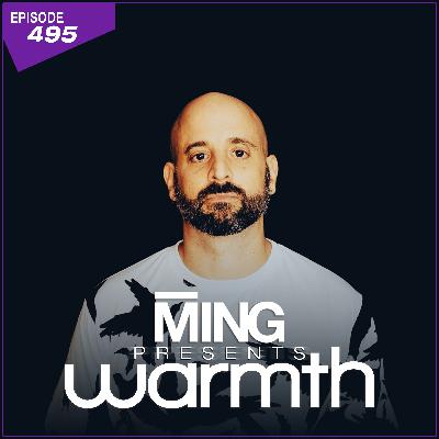 MING Presents Warmth Episode 495