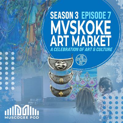 Mvskoke Art Market: A Celebration of Art & Culture