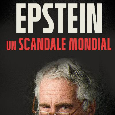 « Epstein était un prédateur financier, social, sexuel » « Epstein était un prédateur financier, social, sexuel »