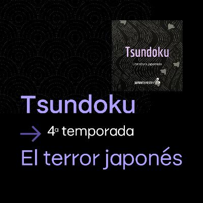 El terror japonés (con Antonio Miguez)