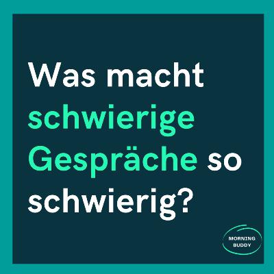 🗣 Warum schwierige Gespräche so schwierig sind und wie diese einfacher werden.