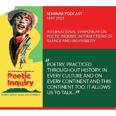 International Symposium on Poetic Inquiry - Part 1: Speaking