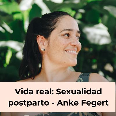 124. Sexualidad Post Parto - Anke Fegert