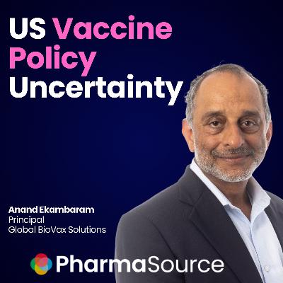 U.S. Vaccine Policy Shifts are Create a “Chilling” Effect on Global Manufacturing and Innovation