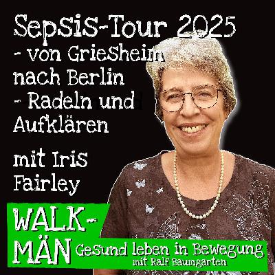 Sepsis-Tour 2025 – Radeln und Aufklären – von Griesheim nach Berlin – mit Iris Fairley