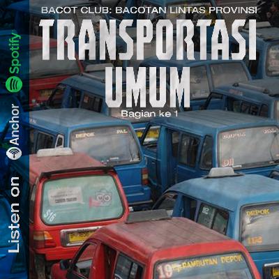 Episode 14 : Transportasi umum (bagian 1)