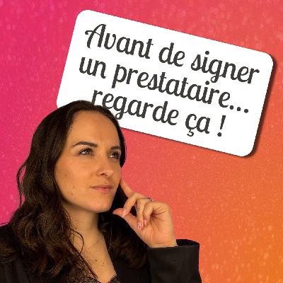 🎙 Les conseils d'Albane – Ce qu'on ne vous a pas dit sur les prestataires