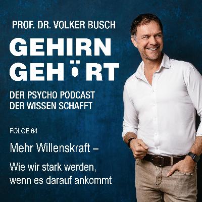 Mehr Willenskraft - Wie wir stark werden, wenn es darauf ankommt Mehr Willenskraft - Wie wir stark werden, wenn es darauf ankommt