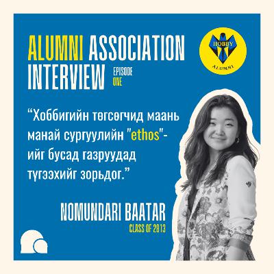 Alumni Association Interview | Ft. Hobby Alumni, Nomundari Alumni Association Interview | Ft. Hobby Alumni, Nomundari