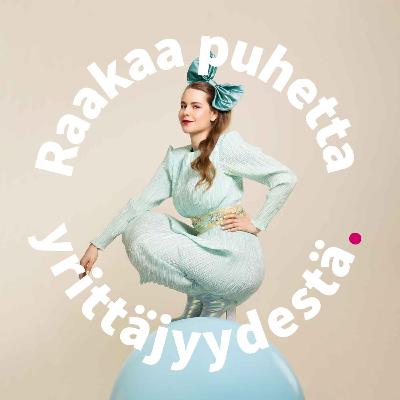 Raakaa puhetta yrittäjyydestä trailer