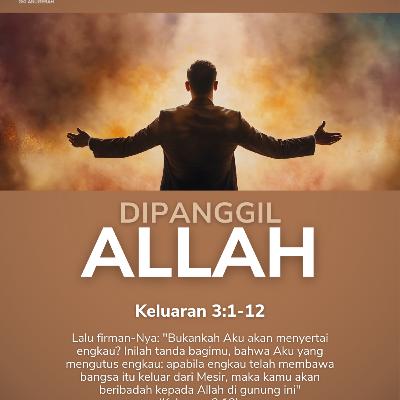 Dipanggil Allah | Renungan Harian GKI Anugerah | 03 November 2025
