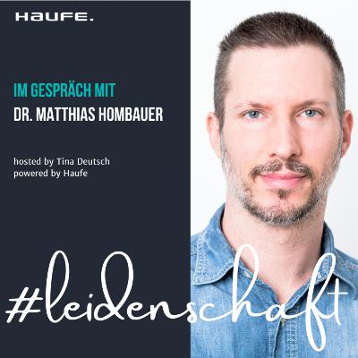 LEIDENSCHAFT - Interview mit Matthias Hombauer