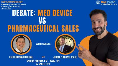 Pharma vs Medical Device Sales: The Debate Every Rep Needs to Hear Pharma vs Medical Device Sales: The Debate Every Rep Needs to Hear