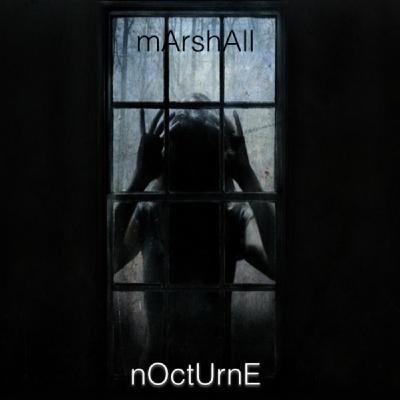 mArshAll - nOctUrnE [02:13:03]