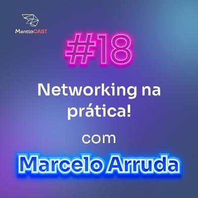 WALKING TOGETHER COM MARCELO ARRUDA | MenttoCast #18