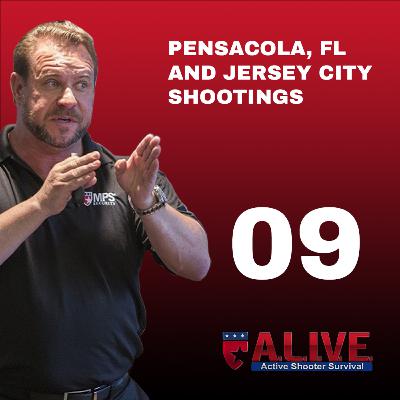 Episode 009 | Pensacola, FL and Jersey City Shootings