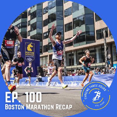 100. 2025 Boston Marathon Recap (Feat. Tim Peterson)