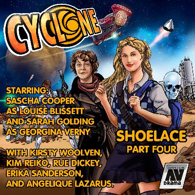 CYCLONE - SHOELACE - PART FOUR