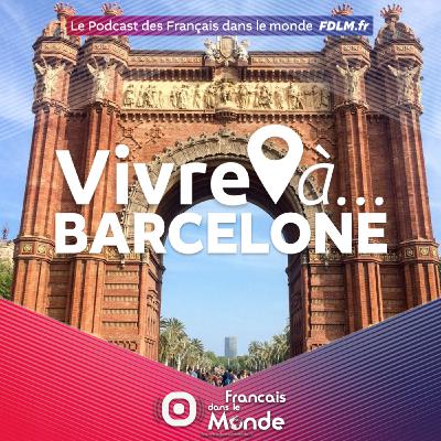 Vivre à BARCELONE