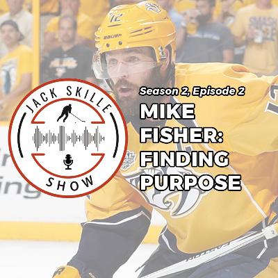 2.2. Mike Fisher: Finding Purpose