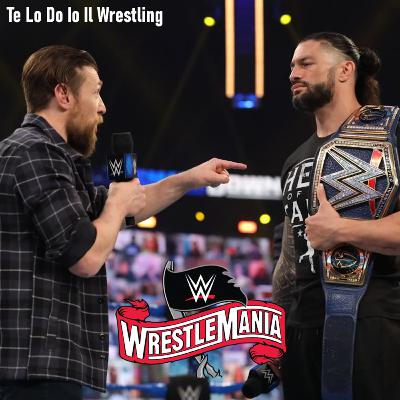 #05 Wrestlemania 37 inizia a prendere forma - Il triple threat dei sogni