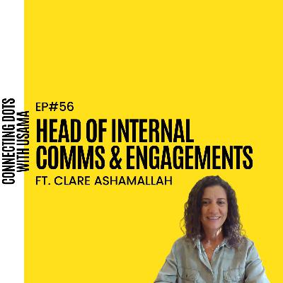#56 Clare Ashamallah | Head of IC&E | Cairo, Egypt