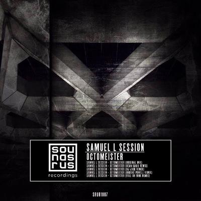 Samuel L Session - Octomeister (Full On Funk Remix) - Sounds R Us Recordings Samuel L Session - Octomeister (Full On Funk Remix) - Sounds R Us Recordings