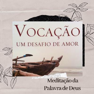 Meditação da Palavra de Deus - 02-08-2021