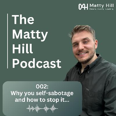 #002 - Why you self-sabotage and how to stop it (from Katie Grasby's Re:Define podcast)
