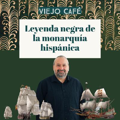 Leyenda negra de la monarquía hispánica