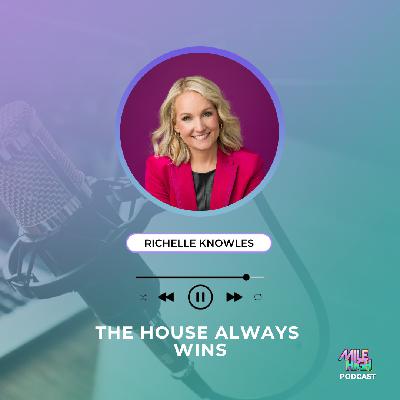 🎙️The House Always Wins – Dr. Richelle at Mile High Thirteen