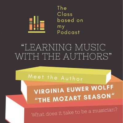Episode 1 - The Mozart Season by Virginia Euwer Wolff Episode 1 - The Mozart Season by Virginia Euwer Wolff