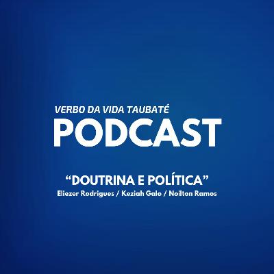 PODCAST - Eliezer Rodrigues / Keziah Galo / Noilton Ramos