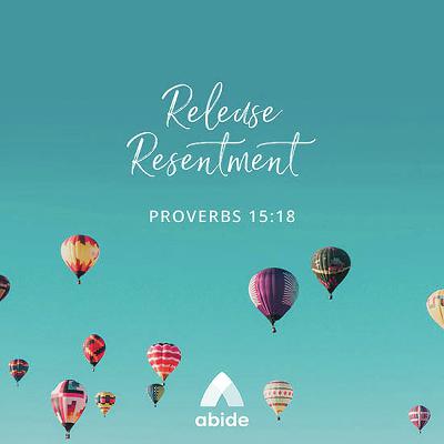 Release Your Resentment