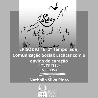 Comunicação Social: Escutar com o ouvido do coração
