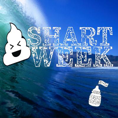 S5 Ep18: Shart Week !