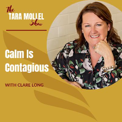 Calm is Contagious with Clare Long From Norgay HR Consulting