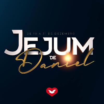 #420 TUDO SOBRE O JEJUM DE DANIEL