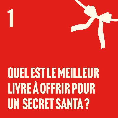 Nos meilleures idées Secret Santa Nos meilleures idées Secret Santa