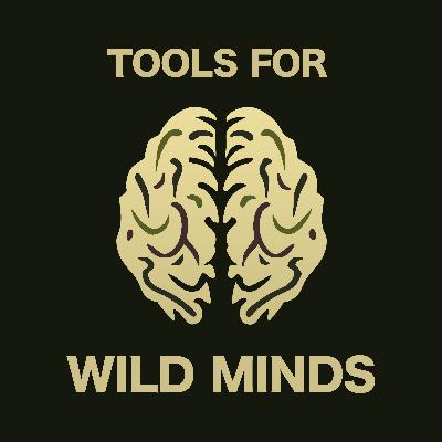 EP81: Tools for Wild Minds ↣ The Double Breath (Setup)