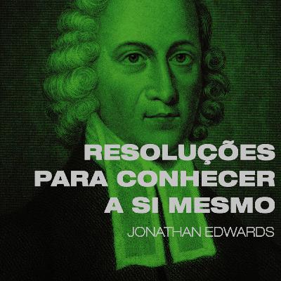 (008)  Resoluções para conhecer a si mesmo