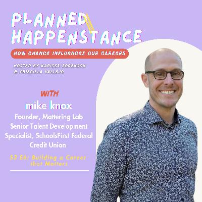 Building a Career that Matters with mike knox Building a Career that Matters with mike knox