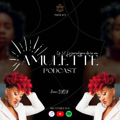 #57 - Le paradigme de la vie avec Dydy #57 - Le paradigme de la vie avec Dydy