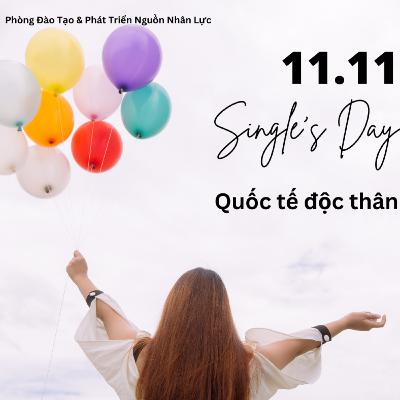 #41 Bạn có biết: Ngày Lễ Độc Thân 11-11