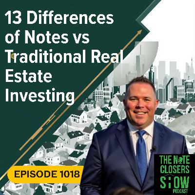 Note Investing vs. Real Estate: 13 Shocking Differences Revealed!