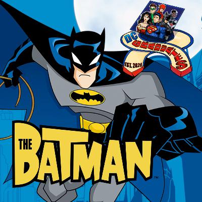 The Batman (2004): 5 Episode Sample Platter The Batman (2004): 5 Episode Sample Platter