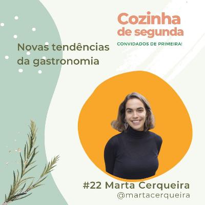 #22 - Novas tendências da gastronomia