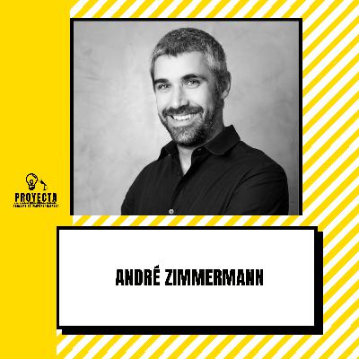 Internacionalizando empresas, la historia de André Zimmermann Ep.292