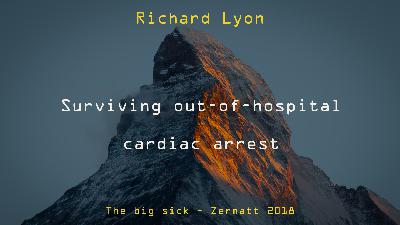Surviving out-of-hospital cardiac arrest